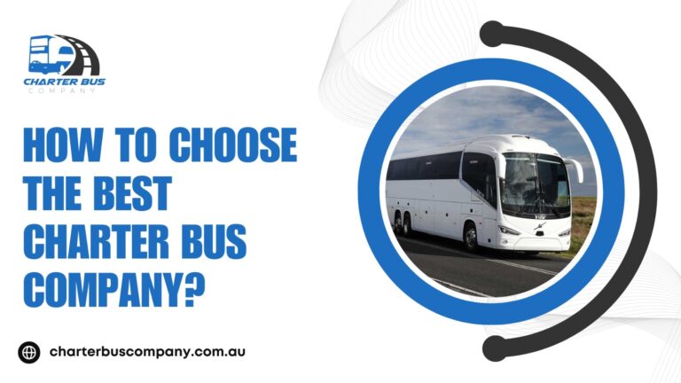 Read more about the article How to Choose the Best Charter Bus Company?